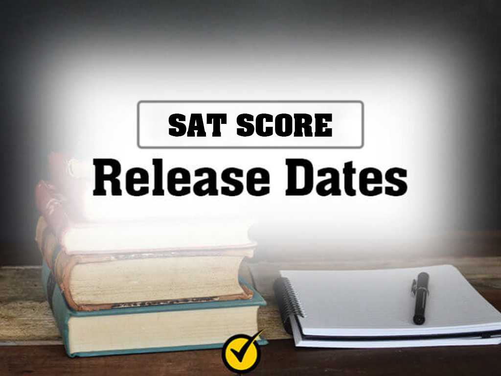 when do SAT Scores Come Out