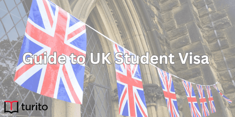 Guide to UK Student Visa