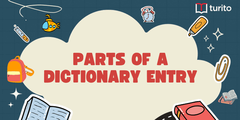 Parts of a Dictionary Entry