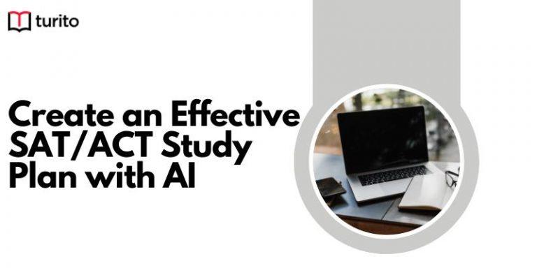 SAT ACT Study Plan with AI