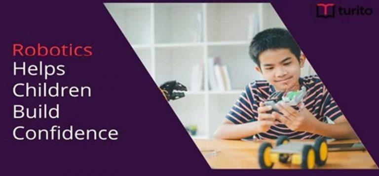 Robotics Helps Children Build Confidence Key benefits